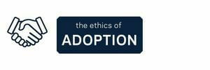 a drawing of a handshake next to the text The Ethics of Adoption