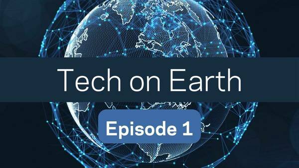 closeup of the Tech on Earth podcast logo--which features the title over an image of the Earth criss-crossed by digital signals--and the words Episode 1