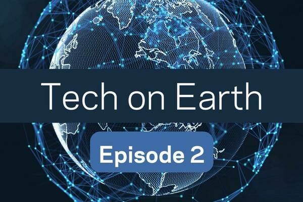 closeup of the Tech on Earth podcast logo--which features the title over an image of the Earth criss-crossed by digital signals--and the words Episode 2