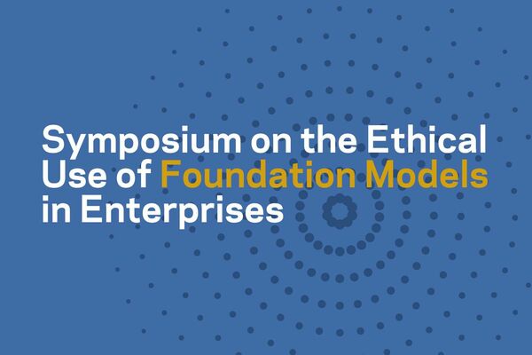 title graphic for the Symposium on the Ethical Use of Foundation Models in Enterprises, which will be hosted by the Notre Dame-IBM Tech Ethics Lab and streaming live June 1, 2023