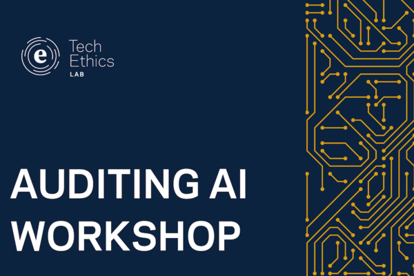 the words Auditing AI Workshop beneath the Notre Dame-IBM Tech Ethics Lab logo and next to a graphic illustrating pathways in a digital network